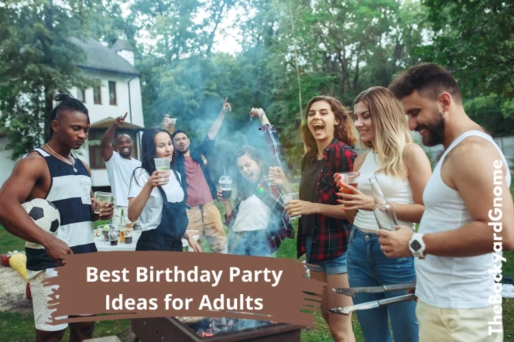 8 Best Birthday Party Ideas for Adults