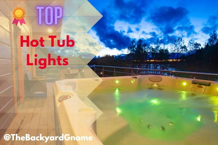 Top 8 Best Hot Tub Lights: Reviews 2023