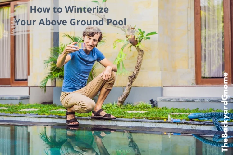 How to Winterize Your Above Ground Pool