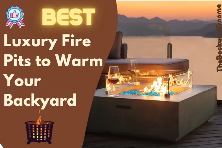 Top 8 Best Luxury Fire Pits: Reviews 2022